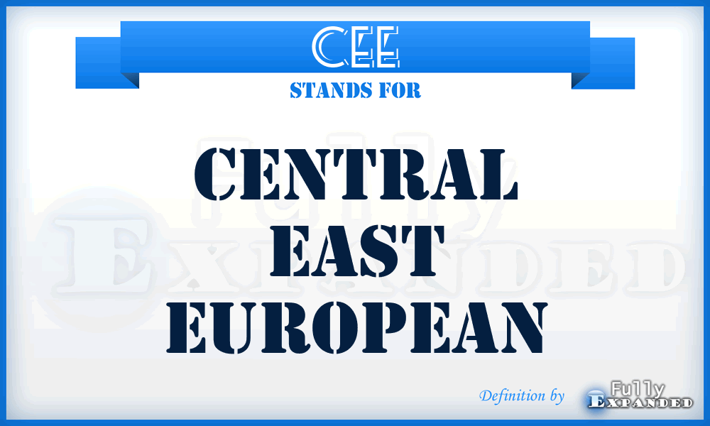 CEE - Central East European