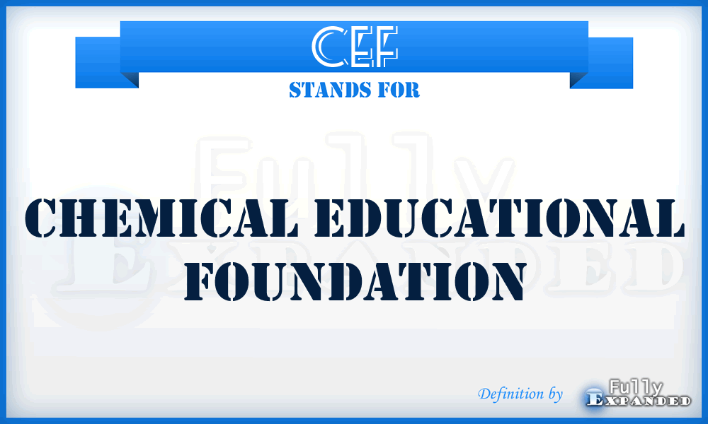 CEF - Chemical Educational Foundation