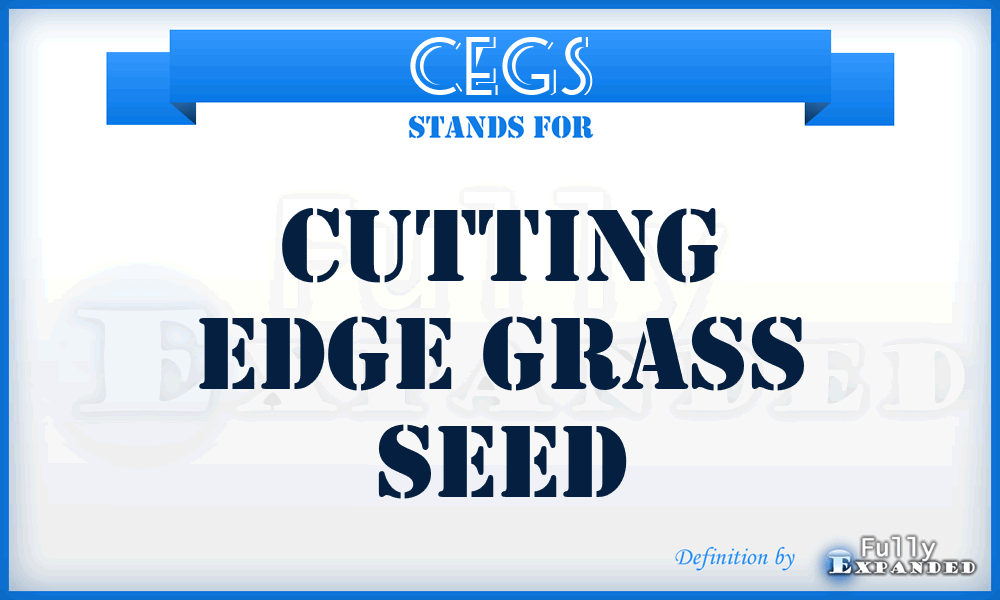 CEGS - Cutting Edge Grass Seed