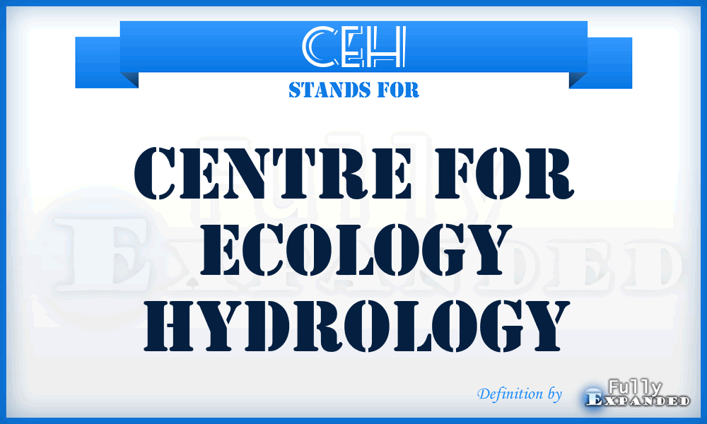 CEH - Centre for Ecology Hydrology