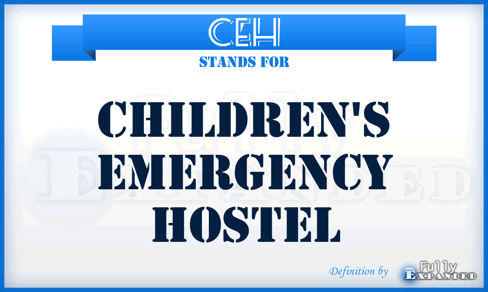 CEH - Children's Emergency Hostel