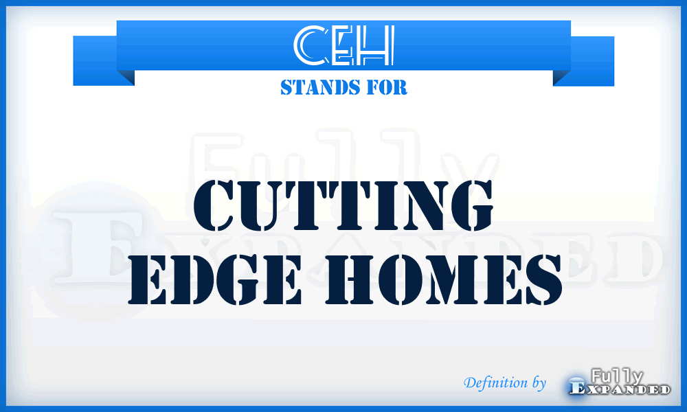 CEH - Cutting Edge Homes