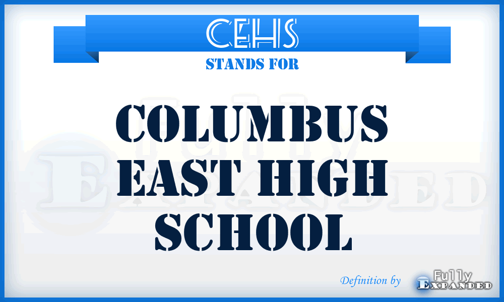 CEHS - Columbus East High School