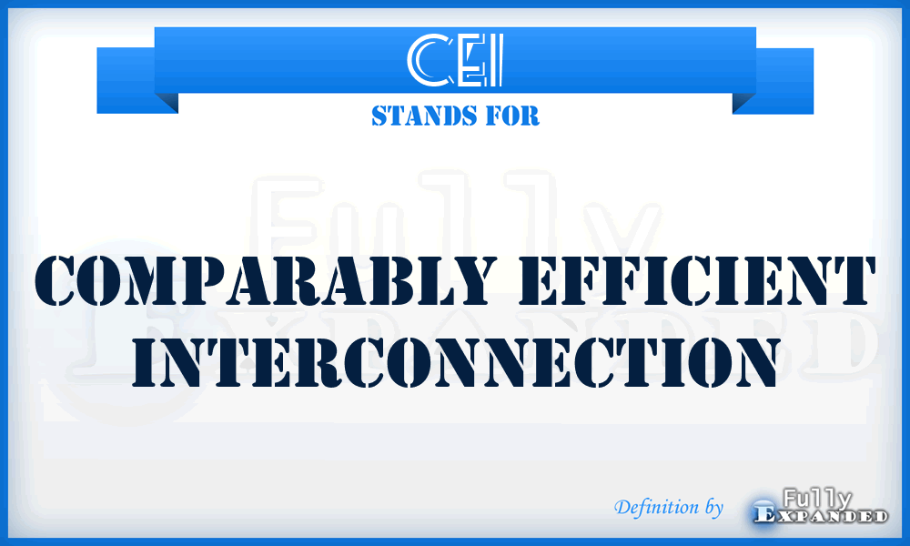 CEI - Comparably Efficient Interconnection