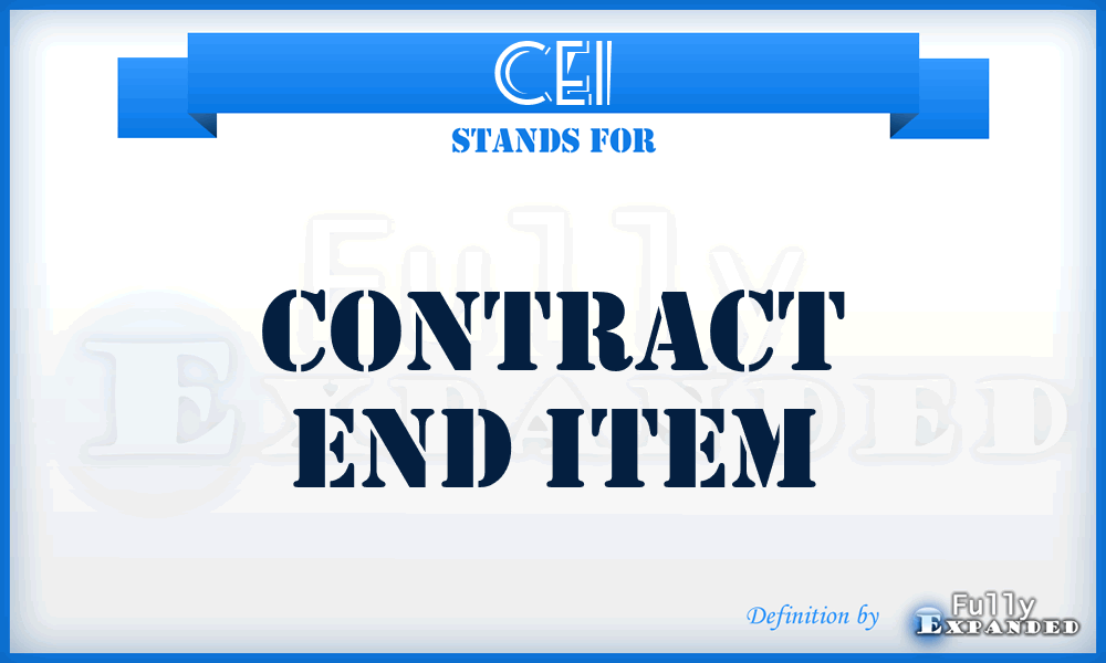 CEI - Contract End Item