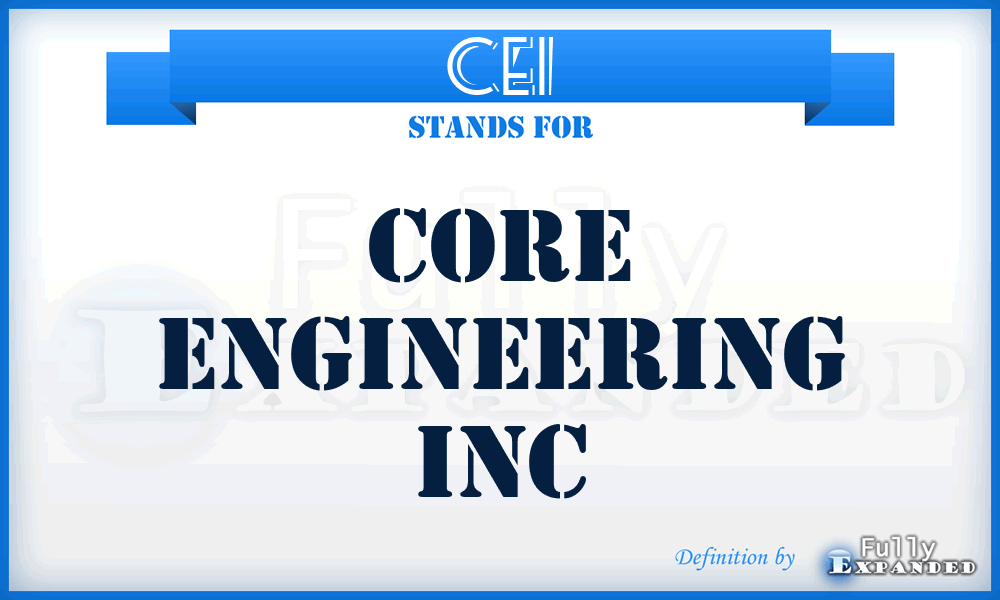 CEI - Core Engineering Inc