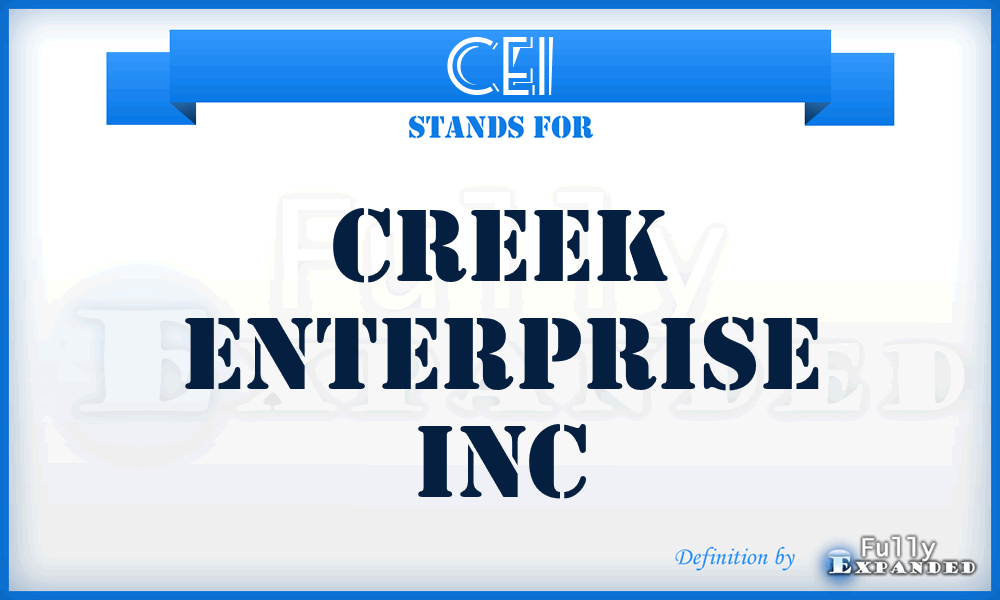 CEI - Creek Enterprise Inc