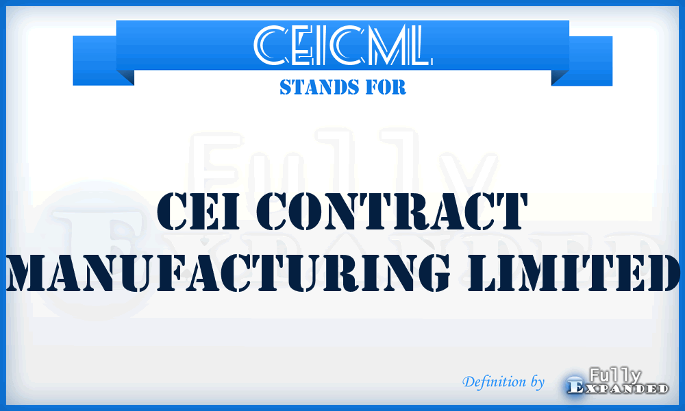 CEICML - CEI Contract Manufacturing Limited