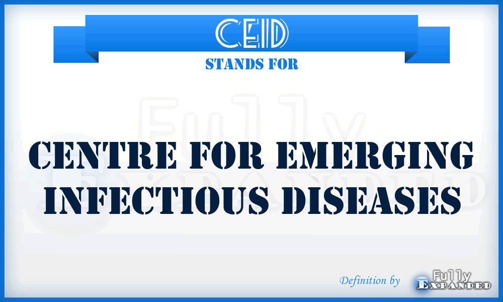 CEID - Centre For Emerging Infectious Diseases