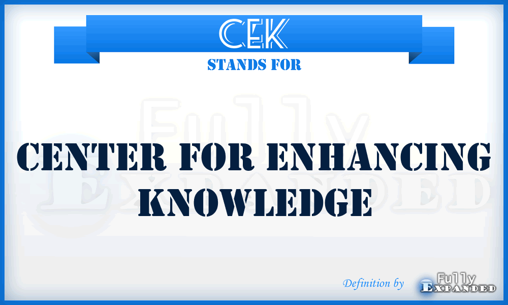 CEK - Center for Enhancing Knowledge