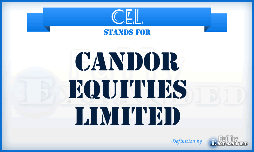 CEL - Candor Equities Limited