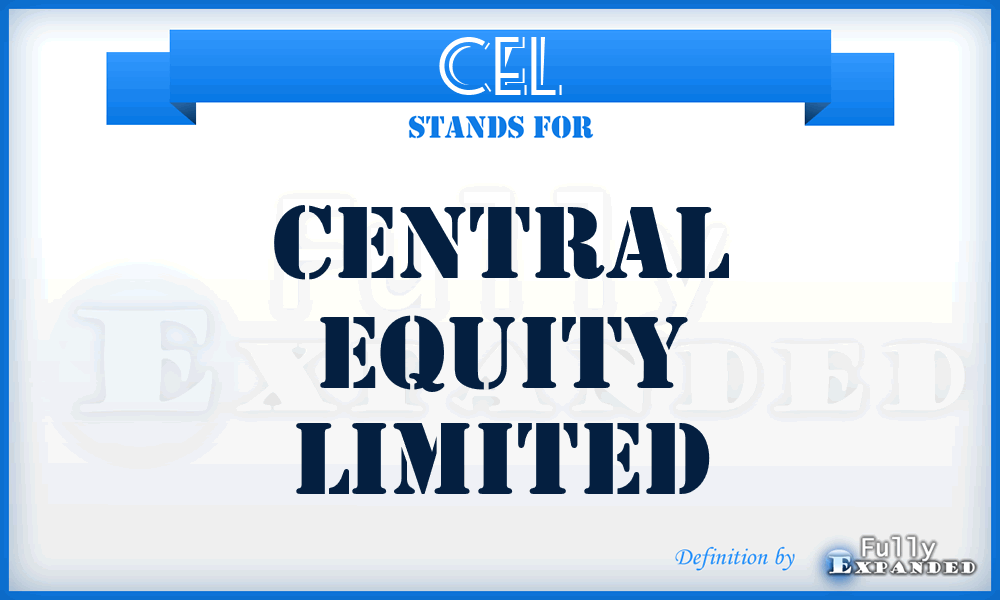 CEL - Central Equity Limited