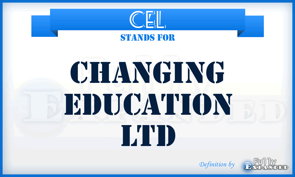 CEL - Changing Education Ltd