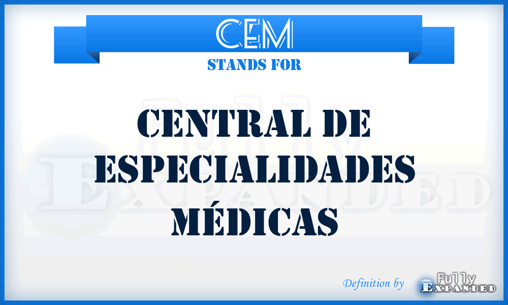 CEM - Central de Especialidades Médicas