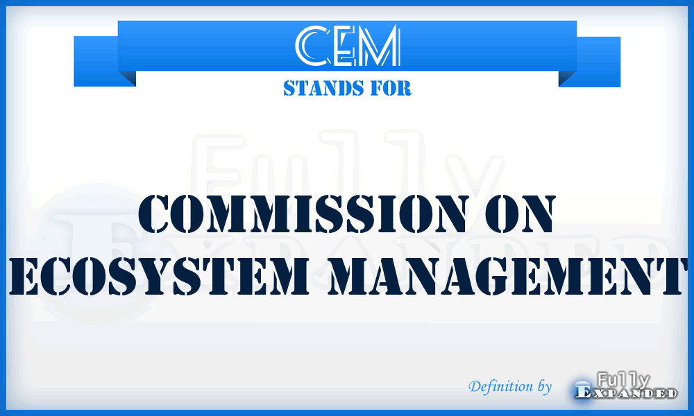 CEM - Commission on Ecosystem Management