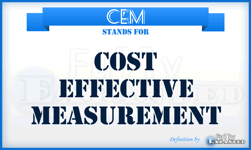 CEM - Cost Effective Measurement