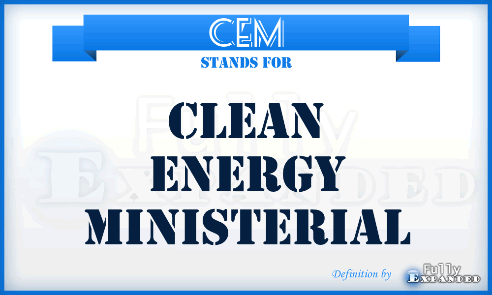 CEM - Clean Energy Ministerial