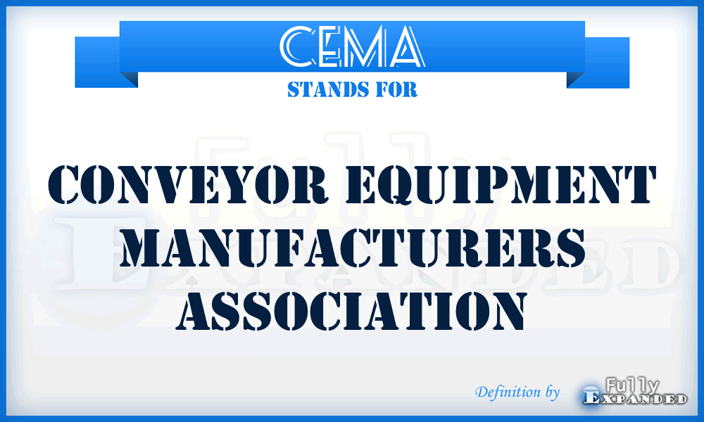 CEMA - Conveyor Equipment Manufacturers Association