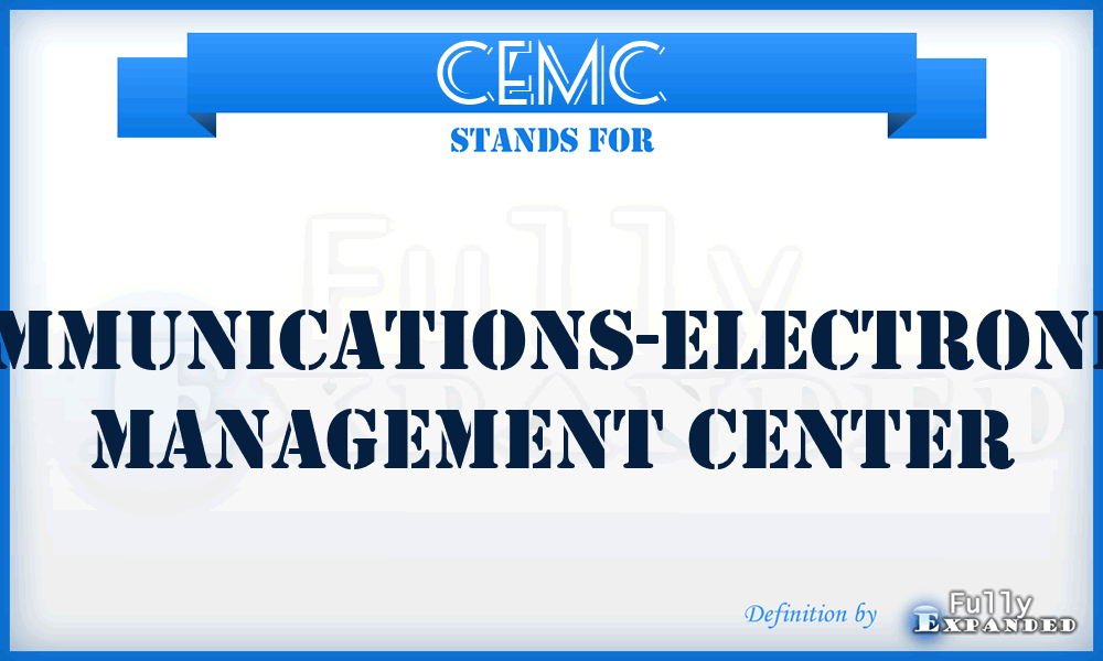 CEMC - communications-electronics management center