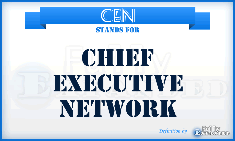 CEN - Chief Executive Network