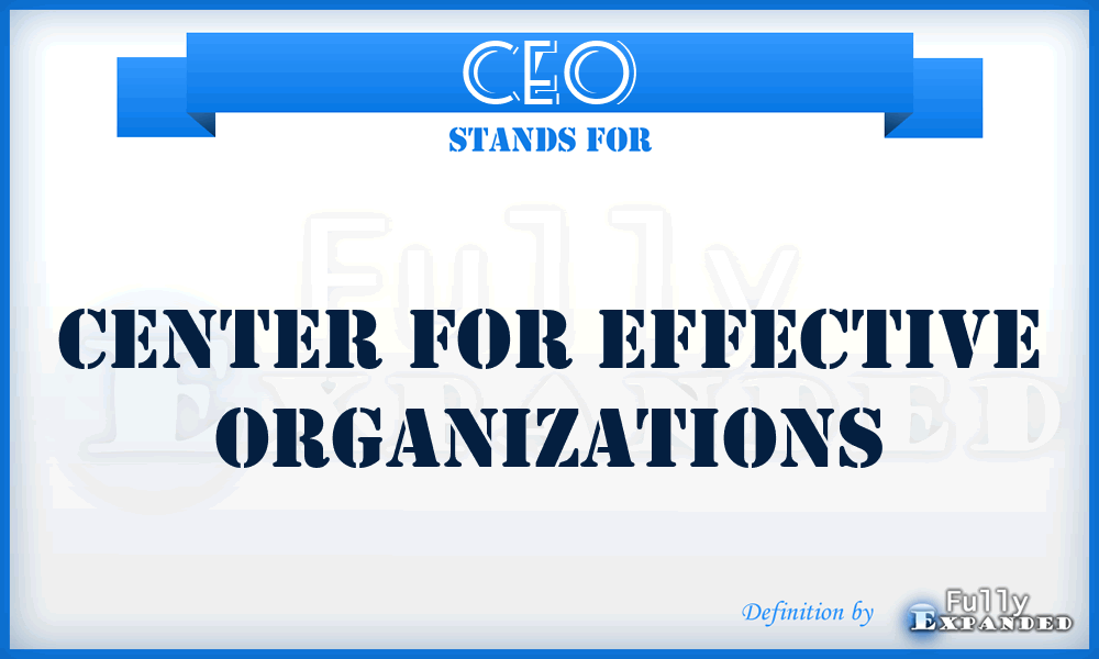 CEO - Center for Effective Organizations