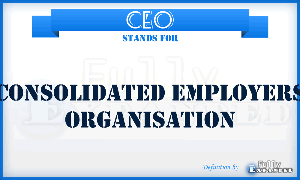 CEO - Consolidated Employers Organisation
