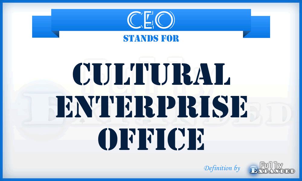CEO - Cultural Enterprise Office