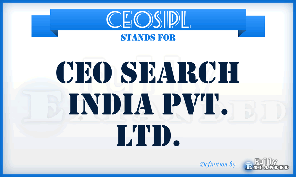CEOSIPL - CEO Search India Pvt. Ltd.