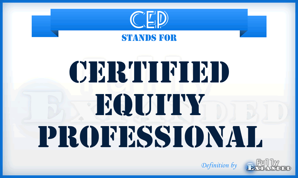 CEP - Certified Equity Professional