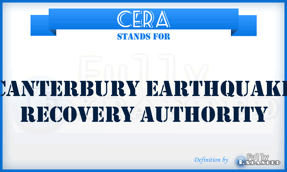 CERA - Canterbury Earthquake Recovery Authority
