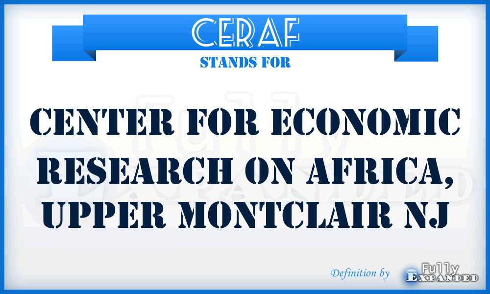 CERAF - Center for Economic Research on Africa, Upper Montclair NJ