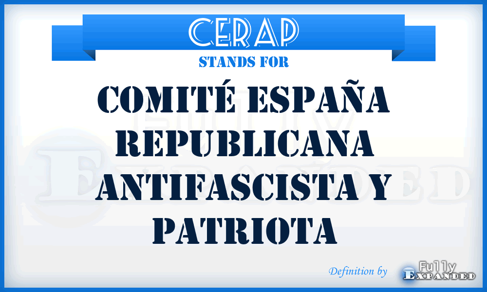 CERAP - Comité España Republicana Antifascista y Patriota