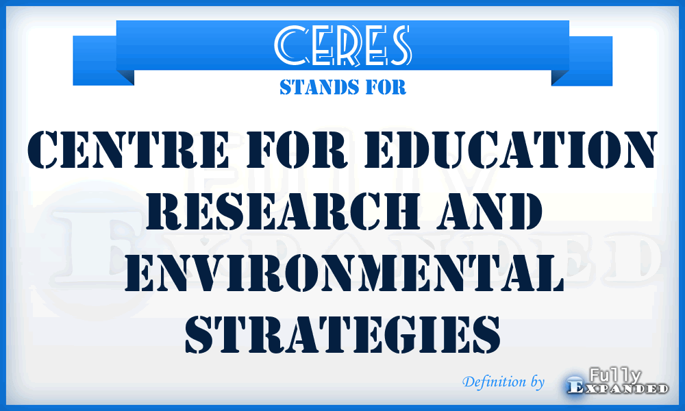 CERES - Centre For Education Research And Environmental Strategies