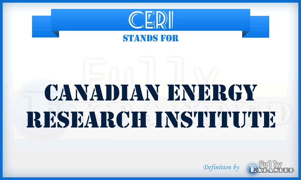 CERI - Canadian Energy Research Institute
