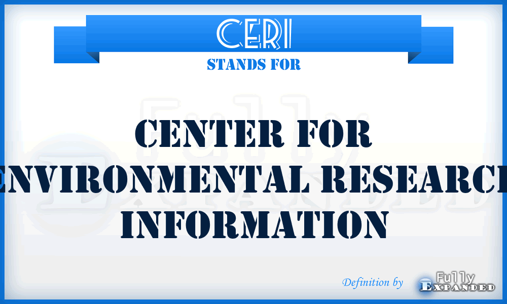 CERI - Center for Environmental Research Information