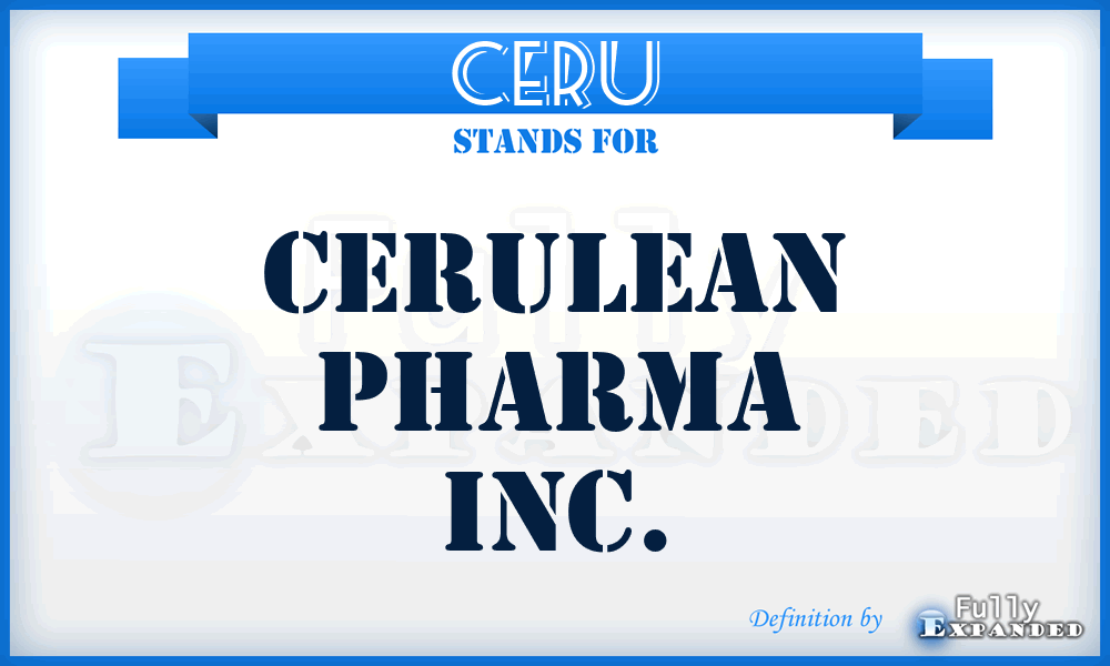 CERU - Cerulean Pharma Inc.