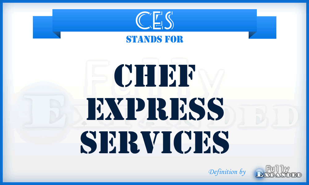 CES - Chef Express Services