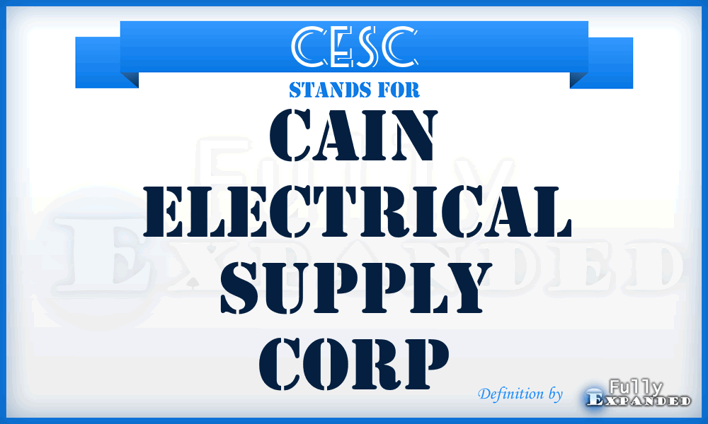 CESC - Cain Electrical Supply Corp