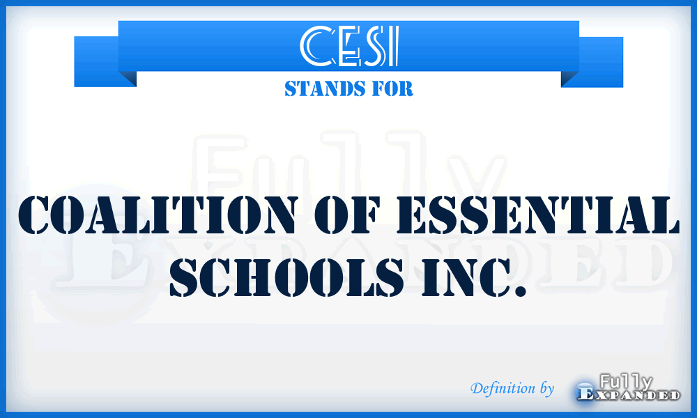 CESI - Coalition of Essential Schools Inc.