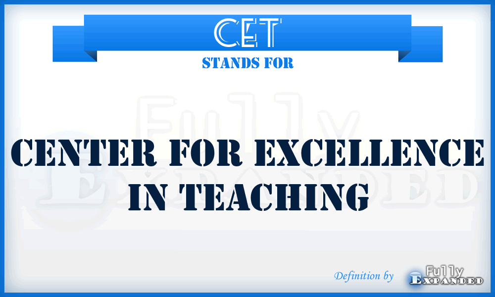 CET - Center for Excellence in Teaching