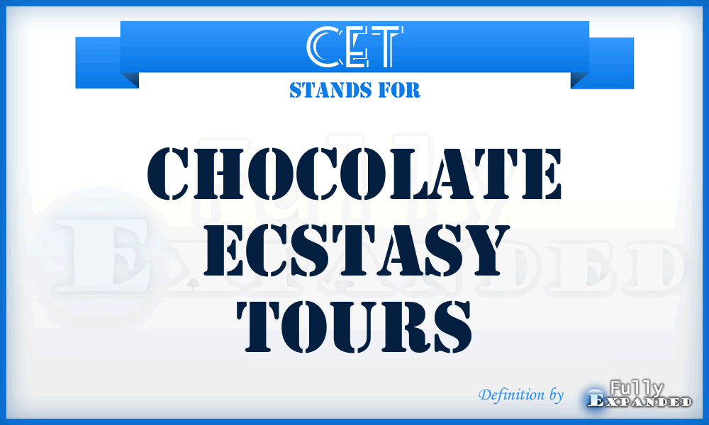 CET - Chocolate Ecstasy Tours