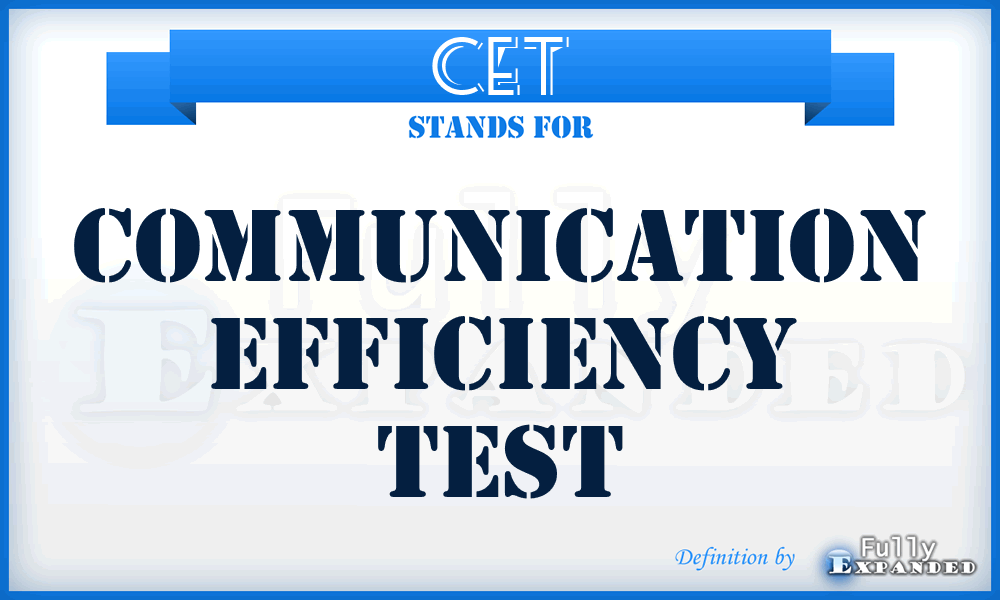 CET - Communication Efficiency Test