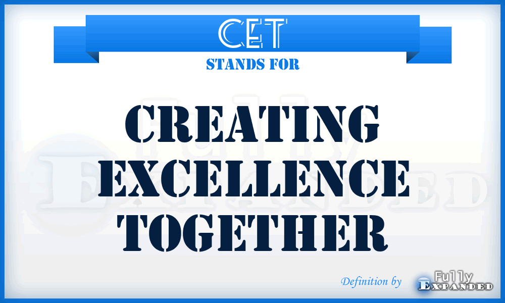 CET - Creating Excellence Together