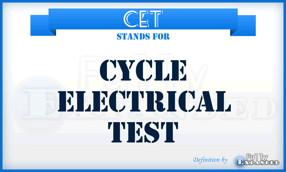 CET - Cycle Electrical Test