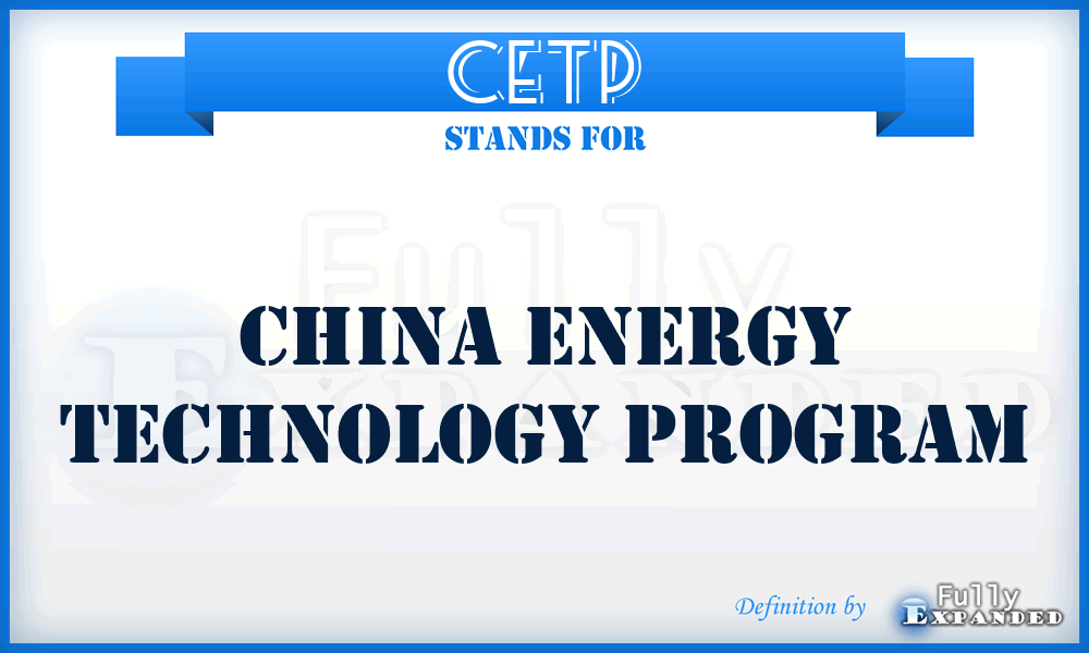 CETP - China Energy Technology Program