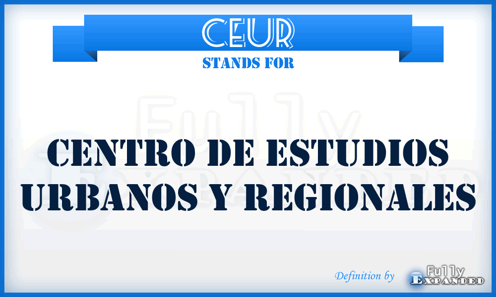 CEUR - Centro de Estudios Urbanos y Regionales