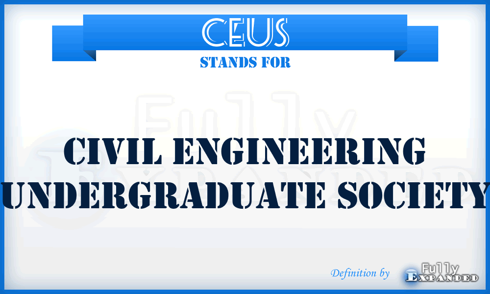 CEUS - Civil Engineering Undergraduate Society