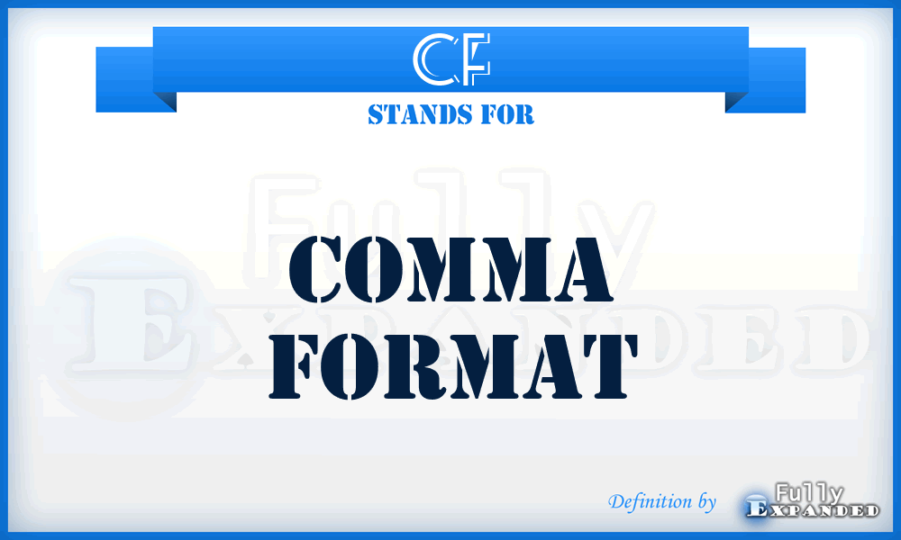 CF - Comma Format