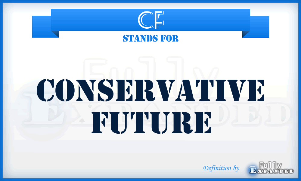 CF - Conservative Future