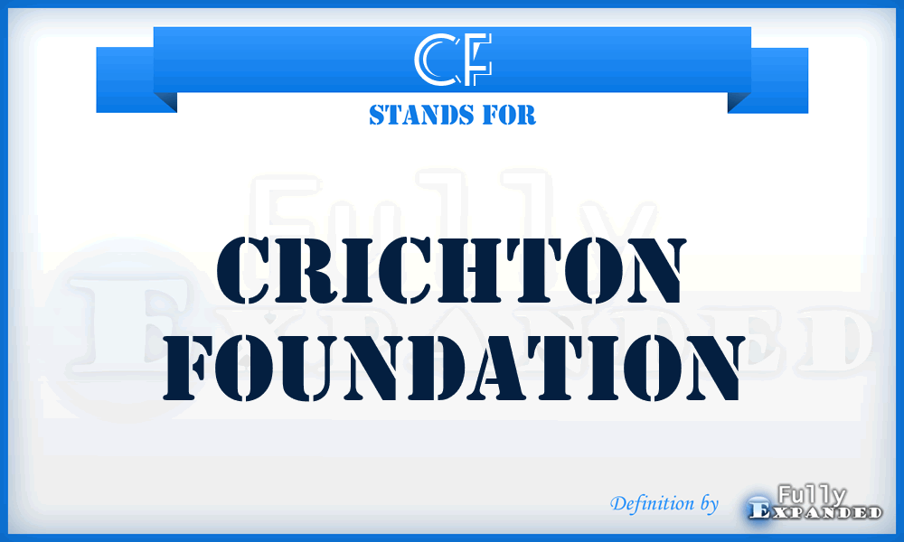 CF - Crichton Foundation